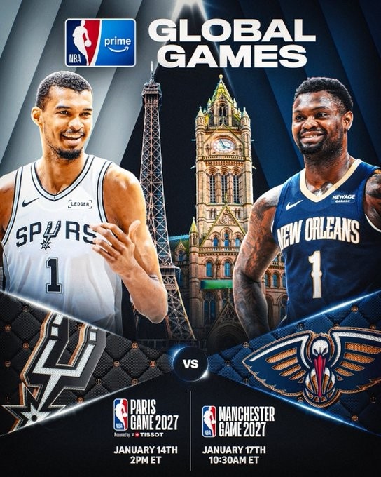 NBA官宣巴黎曼城两场全球赛 马刺鹈鹕1月海外背靠背